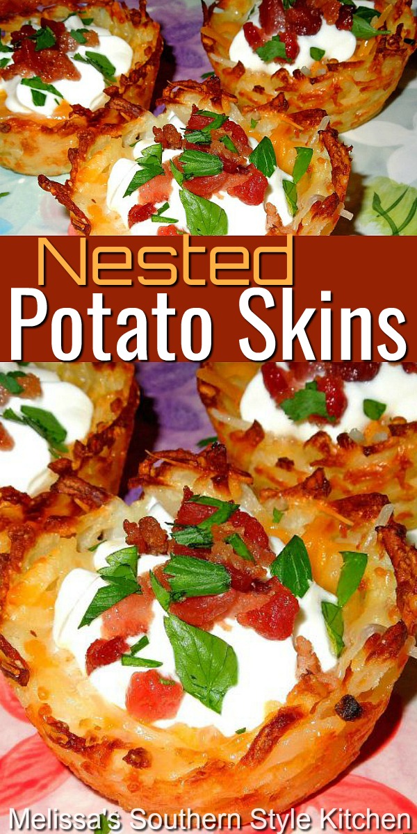 These crispy Nested Potato Skins a.k.a. potato skin nests are always the first appetizer to disappear #potatonests #nestedpotatoskins #potatoskins #appetizers #dinnerideas #sidedishrecipes #potatoes #hashbrowns #southernrecipes #southernfood
