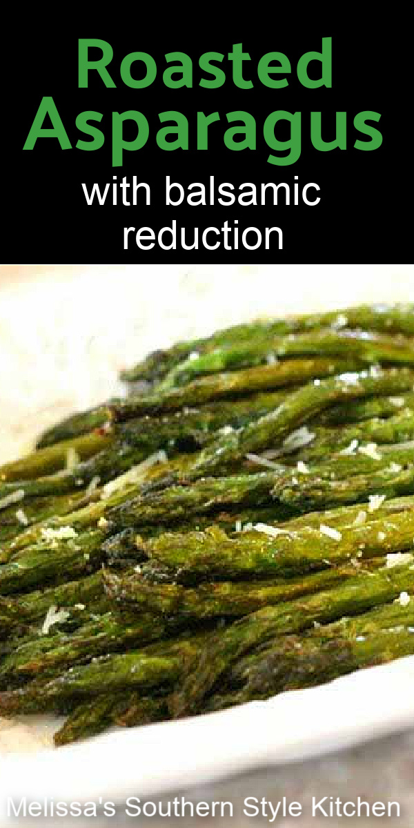 This Roasted Asparagus with a Balsamic Reduction is an elegant side dish to serve for any occasion #asparagus #roastedasparagus #balsamicreduction #balsamicvinegar #ovenroastedasparagus
