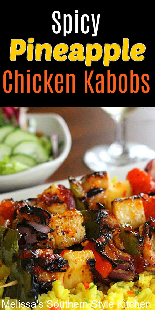 Add these sweet and spicy pineapple chicken kabobs to you grilling menu #chickenkabobs #pineapple #pineapplechicken #kebabs #kabobrecipes #easychickenrecipes #chickenbreasts #dinnerideas #grilling #southernfood #southernrecipes