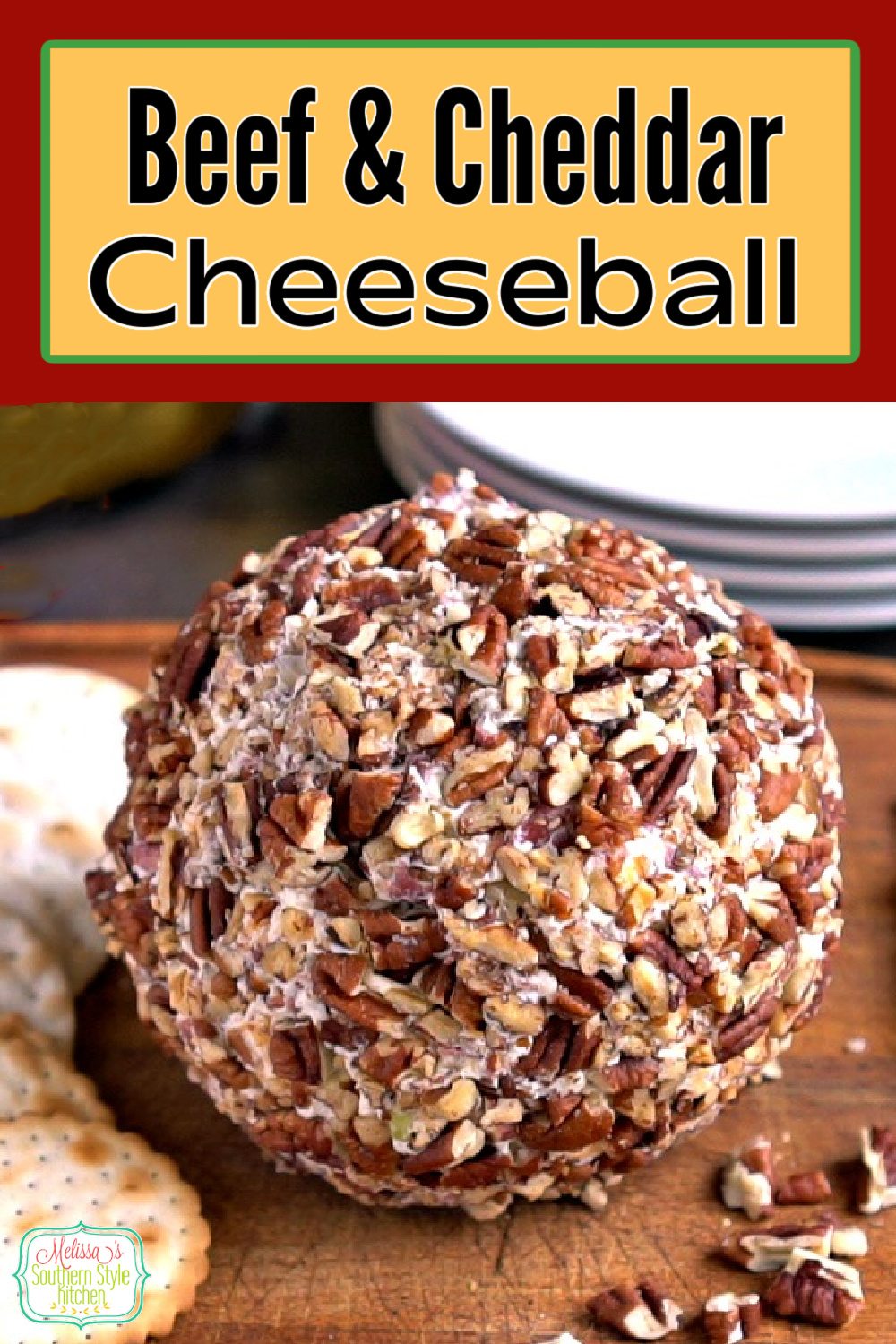Beef and Cheddar Cheeseball is ideal for any occasion when delicious make-ahead starters are on the menu #beefandcheddarcheeseball #cheeseball #beefcheeseballreipes #holidayappetizers #easyappetizers #beef #footballsnacks #cheddarcheeseballs #easyrecipes #southernfood #southernrecipes via @melissasssk
