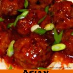 Slow Cooked Asian Meatballs With An Orange Chili Sauce