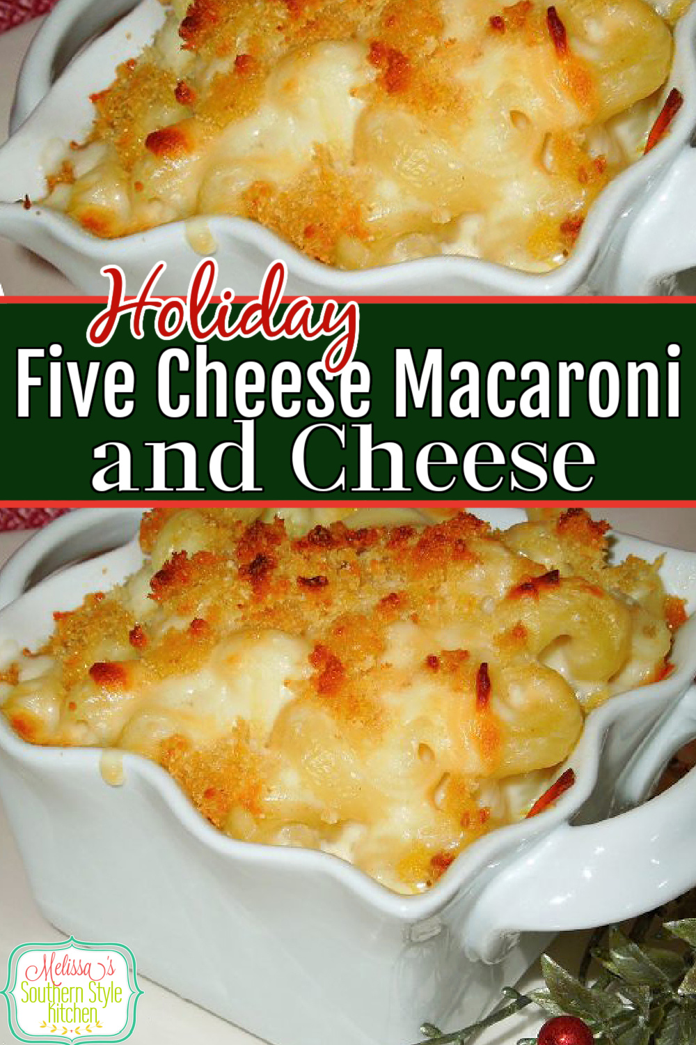 This 5 Cheese Holiday Macaroni and Cheese features a delicious blend of cheese that makes it a special dish for a special occasion #macaroniandcheese #macadncheese #cheese #pasta #casseroles #southernrecipes #southernfood #bestmacandcheese #macaroni via @melissasssk