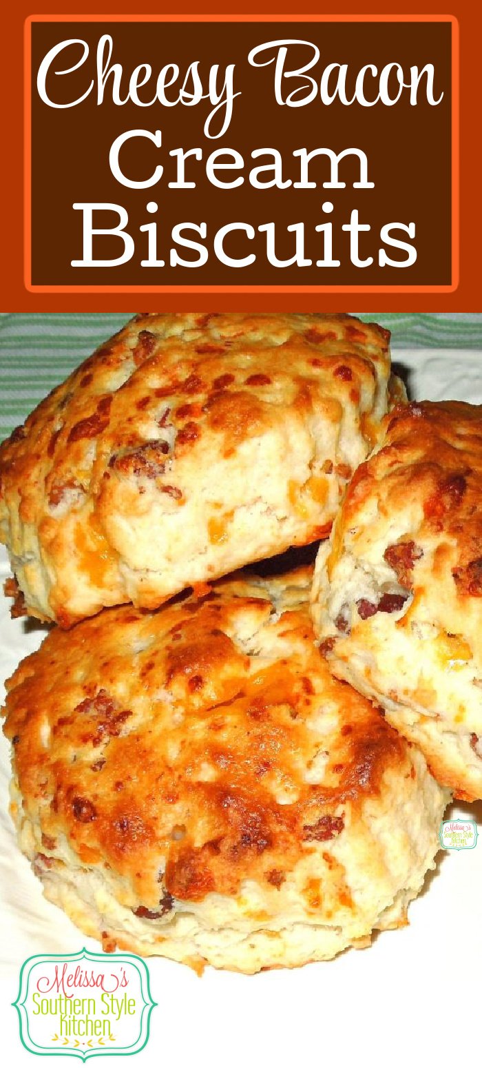 Cheezy Bacon Cream Biscuits are a tasty start to any day #biscuits #bacon #easybiscuitrecipes #brunch #breakfast #southernbiscuits #southernfood #southernrecipes #melissassouthernstylekitchen via @melissasssk