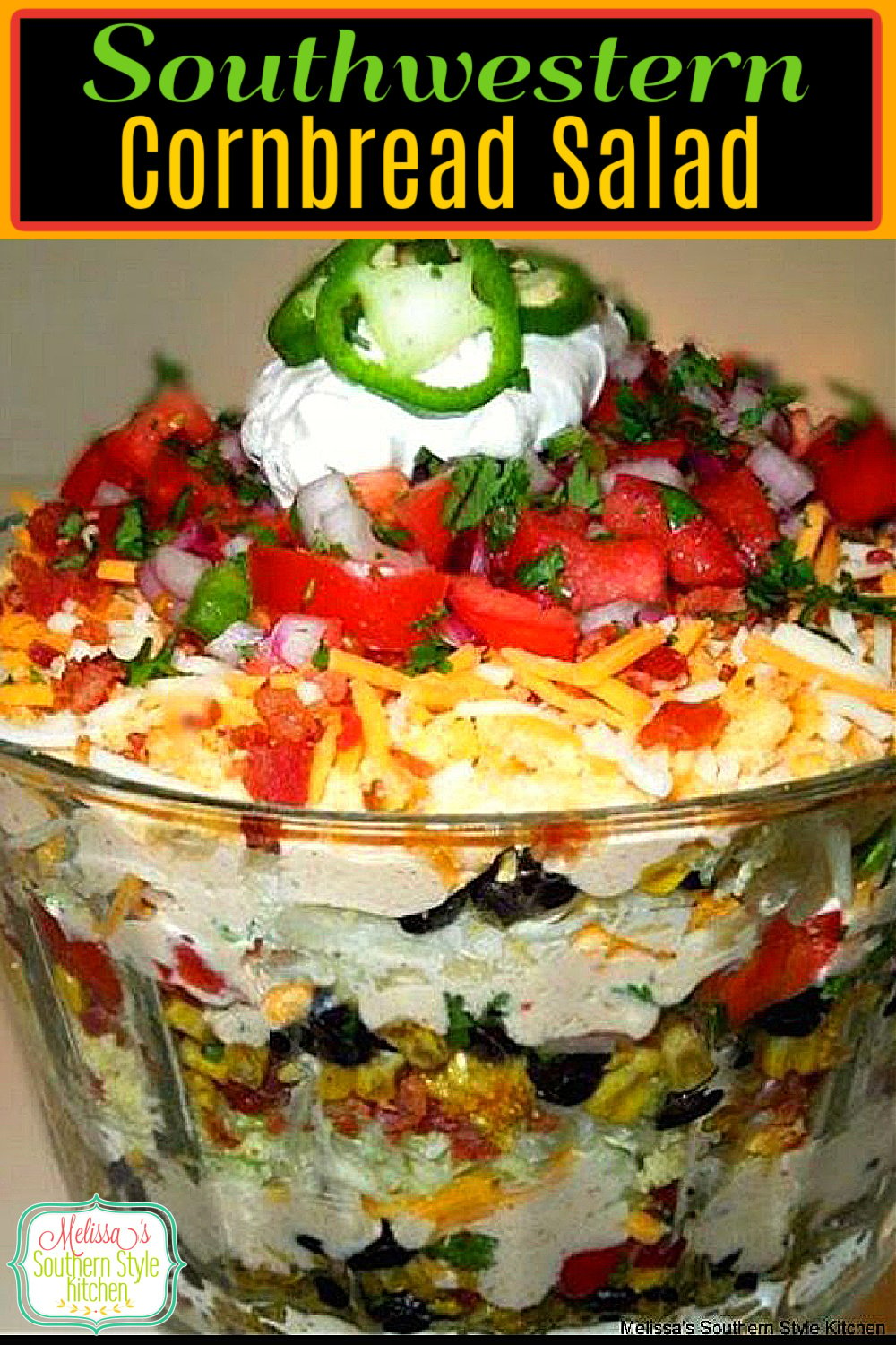 Enjoy this insanely delicious Layered Southwestern Cornbread Salad as a side dish or with tortilla chips for dipping #cornbreadsalad #southwesternsalad #cornbread #saladrecipes #dinnerideas #sidedishrecipes #southernfood #southernrecipes via @melissasssk