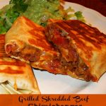 Grilled Shredded Beef Chimichangas
