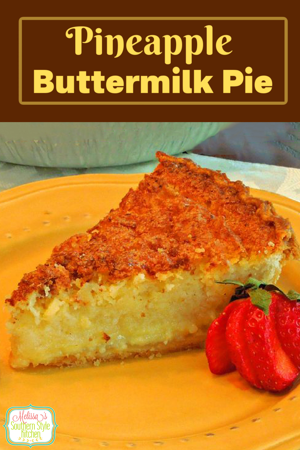 Enjoy a big piece of this Southern Pineapple Buttermilk Pie with whipped cream and fresh berries for dessert #pineapplepie #pineapplebuttermilkpie #southernbuttermilkpie #buttermilkpie #pierecipes #southerndesserts #pierecipes #southernfood #southernrecipes #fallbaking #holidaybaking #thanksgiving