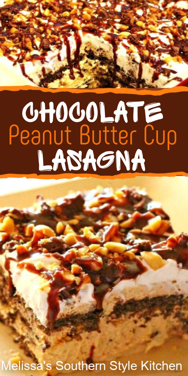 You'll be the dessert hero when you serve this Chocolate Peanut Butter Cup Lasagna for dessert! #peanutbuttercups #chocolate #chocolatelasagna #Reeses #lasagnarecipes #dessertlasagna #peanutbutter #desserts #dessertfoodrecipes #peanutbuttermousse #holidaydesserts #southernfood #southernrecipes