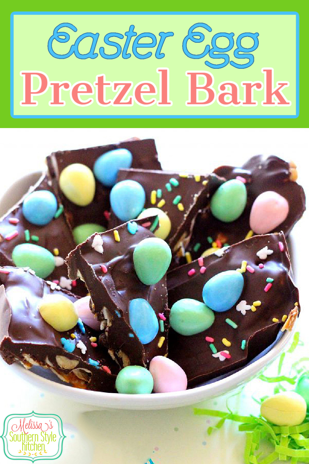 Add this easy Easter Egg Pretzel Bark to your Easter baskets for a handmade treat #eastereggpretzelbark #candybark #chocolatebark #eastereggs #chocolatebark #candy #candybarrecipes #southernrecipes #easterdesserts