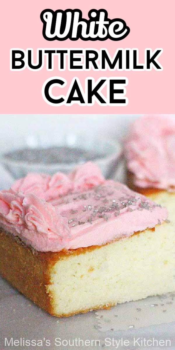 This White Buttermilk Cake is the perfect base for all of your favorite frosting flavors #whitecake #buttermilkcake #southernstylecakes #whitebuttermilkcake #cakerecipes #homemadecakes via @melissasssk