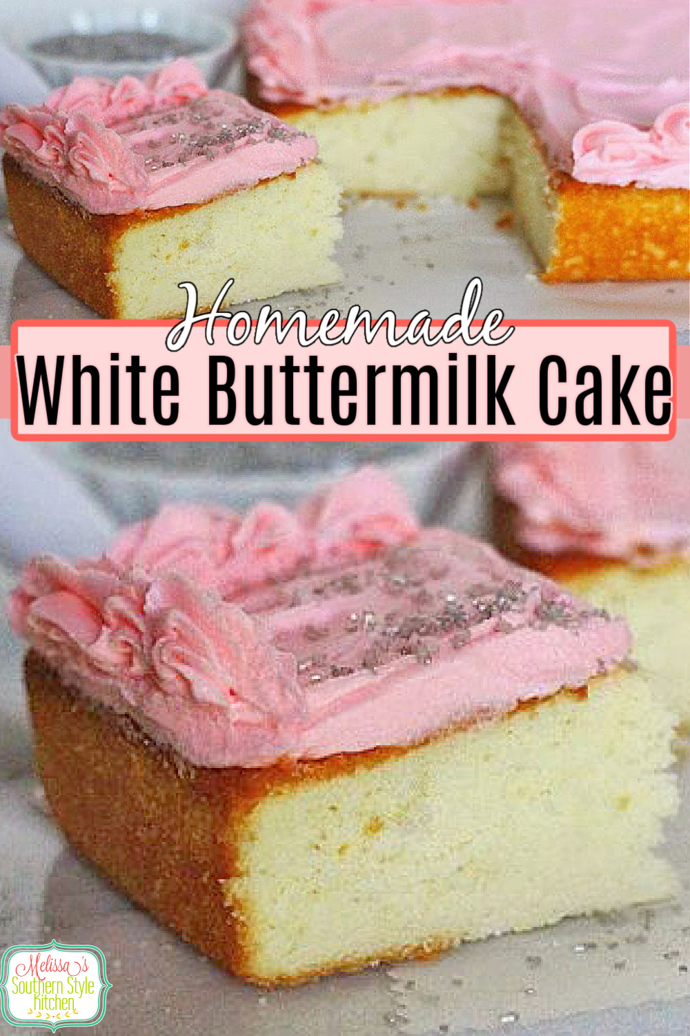 This White Buttermilk Cake is the perfect base for all of your favorite frosting flavors #whitecake #buttermilkcake #southernstylecakes #whitebuttermilkcake #cakerecipes #homemadecakes via @melissasssk
