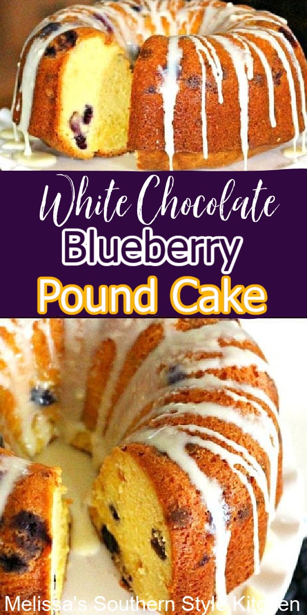 This scratch made White Chocolate Blueberry Pound Cake is delicious to the last crumb #blueberrycake #blueberrypoundcake #poundcakerecipes #whitechocolate #whitechocolatecake #cakes #southerndesserts #southernpoundcake