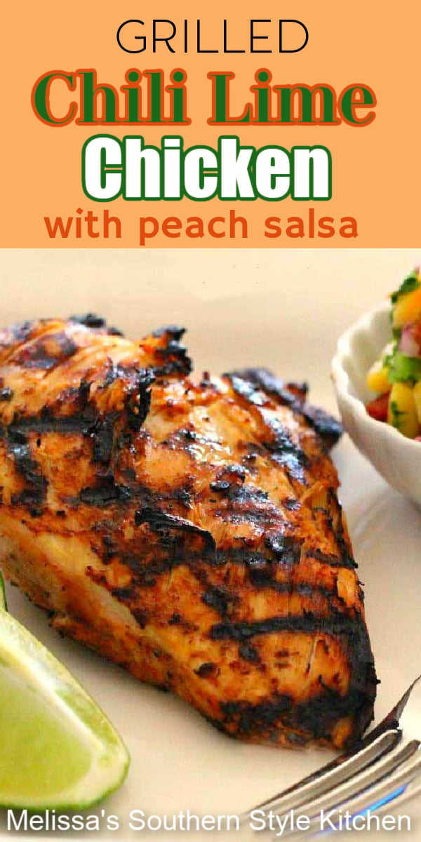 This spicy Grilled Chili Lime Chicken and Peach Salsa is a must make this summer #grilledchicken #chililimechicken #easychickenrecipes #chickenbreastrecipes #dinner #dinnerideas #chili #peaches #peachsalsa #salsarecipes #southernfood #southernrecipes
