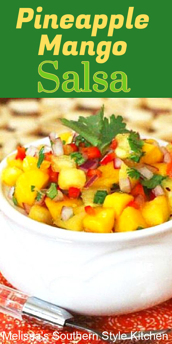This easy fresh Pineapple Mango Salsa recipe complements chicken, pork and seafood or serve it as a dip with tortilla chips #mangoes #pineapplemangosalsa #fruitsalsa #salsarecipes #healthysalsarecipe #mangosalsa #mexicanfood