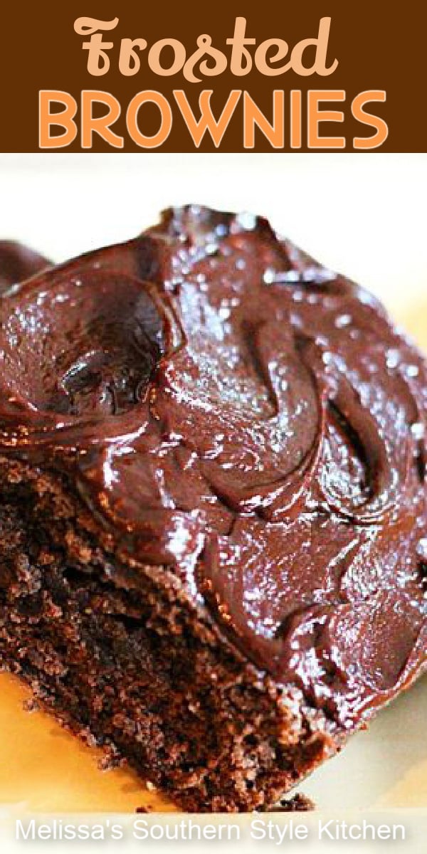 This throwback Frosted Brownies are cake-like with a dreamy full flavored chocolate frosting #brownies #chocolatefrosting #frostedbrownies #browniesrecipes #chocolate #chocolatedessert #desserts #dessertfoodrecipes #southernfood #southernrecipes #bestbrownies