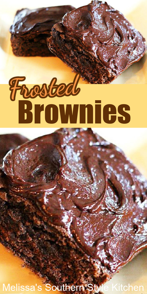 This throwback Frosted Brownies are cake-like with a dreamy full flavored chocolate frosting #brownies #chocolatefrosting #frostedbrownies #browniesrecipes #chocolate #chocolatedessert #desserts #dessertfoodrecipes #southernfood #southernrecipes #bestbrownies