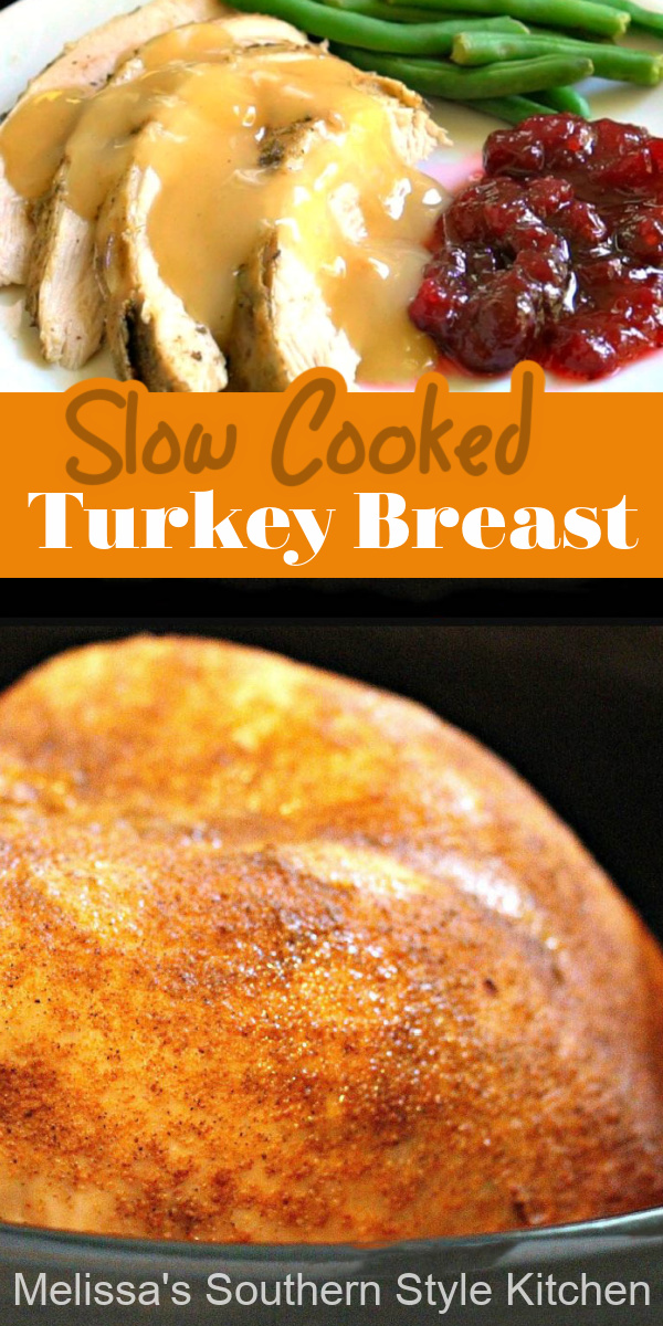 Are you hosting a smaller gathering this year? This Slow Cooked Turkey Breast is just the ticket and it's a cinch to make in your slow cooker #slowcookedturkeybreast #turkeyrecipes #crockpotturkey #turkeyrecipes #turkeybreast #slowcookerturkeyrecipe #thanksgivingrecipes #holidayrecipes #slowcookerrecipes #turkey #southernfood #southernrecipes #dinnerideas