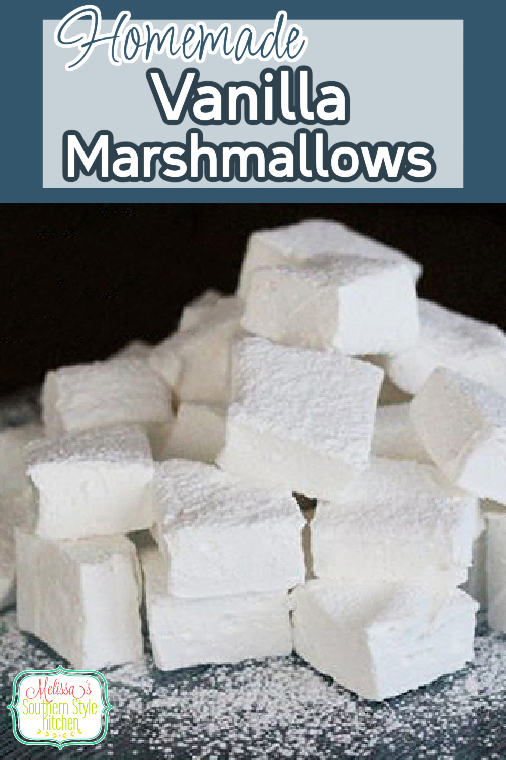 Whip-up a batch of these Homemade Vanilla Marshmallows for dipping in warm chocolate or for topping a cup of steamy hot cocoa #marshamallows #homemademarshmallows #vanilladesserts #sweets #desserts #easyrecipes #southernrecipes #vanillamarshmallows