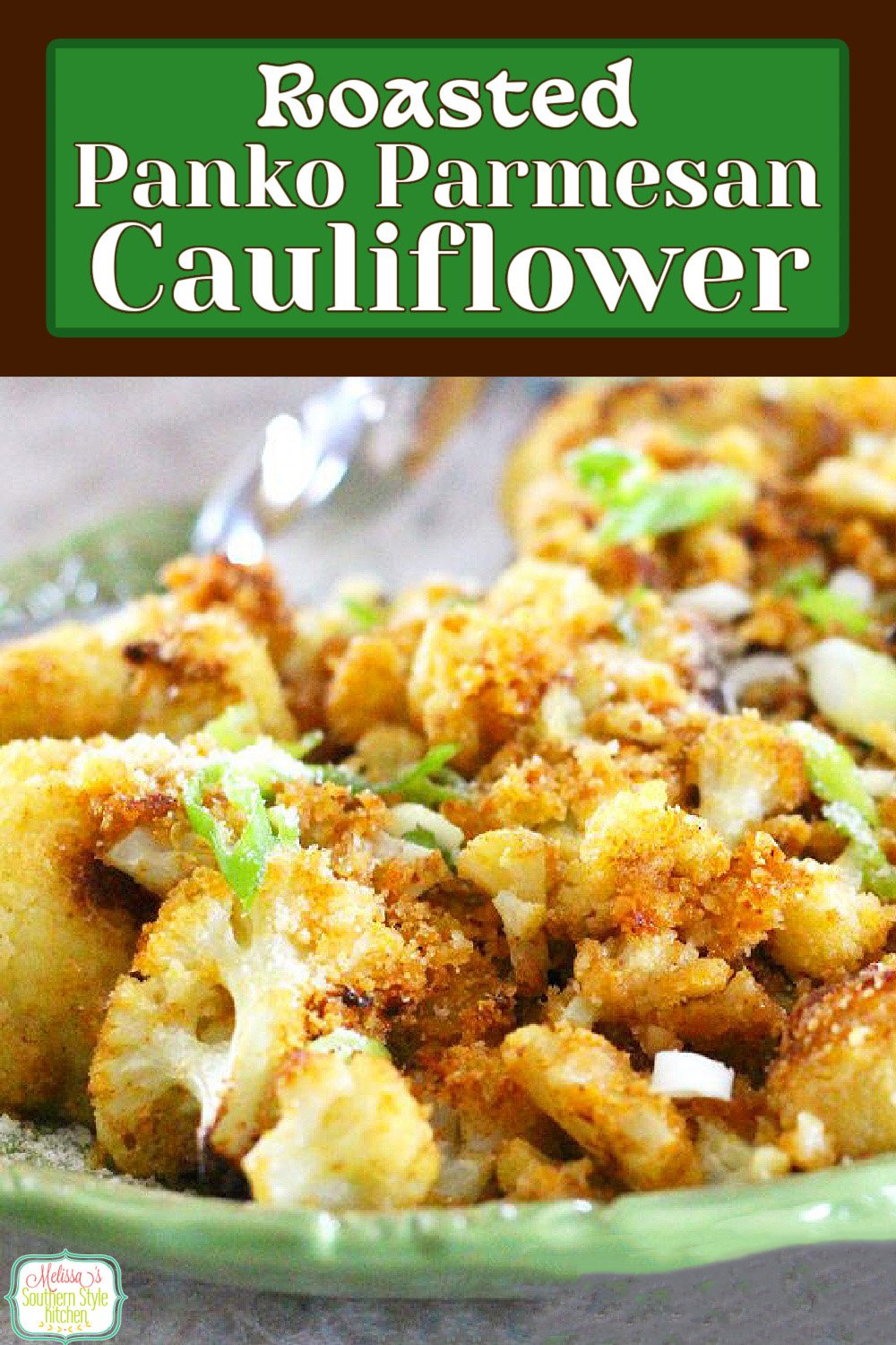 Amp up your side dish menu with this Oven Roasted Panko-Parmesan Cauliflower! #cauliflower #roastedcauliflower #pankoparmesancauliflower #ovencauliflower #cauliflowerrecipes via @melissasssk