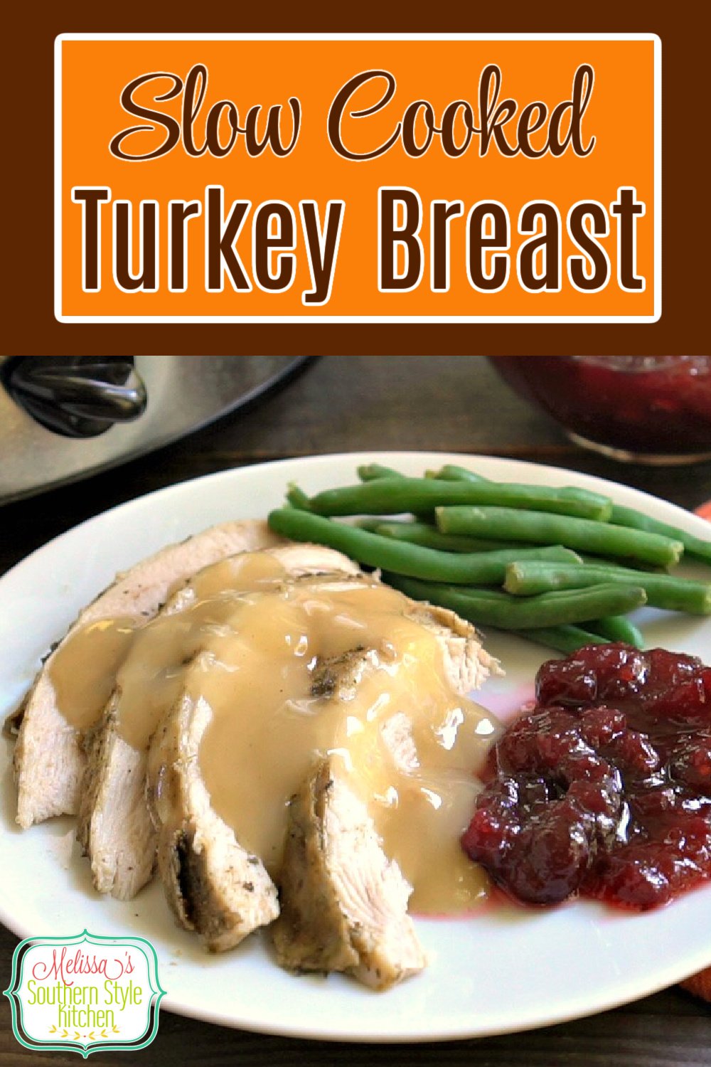 slow-cooked-turkey-breast-pin via @melissasssk