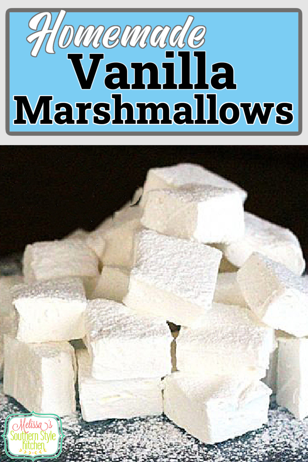 Whip-up a batch of these Homemade Vanilla Marshmallows for dipping in warm chocolate or for topping a cup of steamy hot cocoa #marshamallows #homemademarshmallows #vanilladesserts #sweets #desserts #easyrecipes #southernrecipes #vanillamarshmallows via @melissasssk