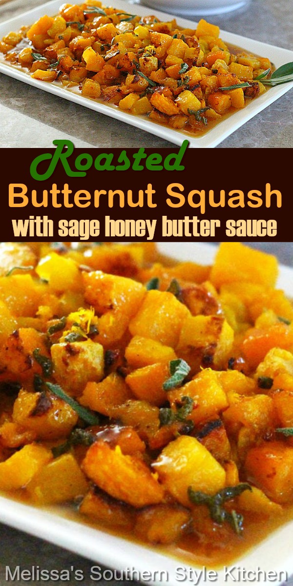 Roasted Butternut Squash with Sage Honey Butter Sauce is dressed to impress #butternutsquash #roastedbutternutsquash #squashrecipes #honeybuttersauce #squash #roastedvegetables #thanksgiving #fall #sage #southernfood #southernrecipes #melissassouthernstylekitchen #sidedishrecipes #holidays