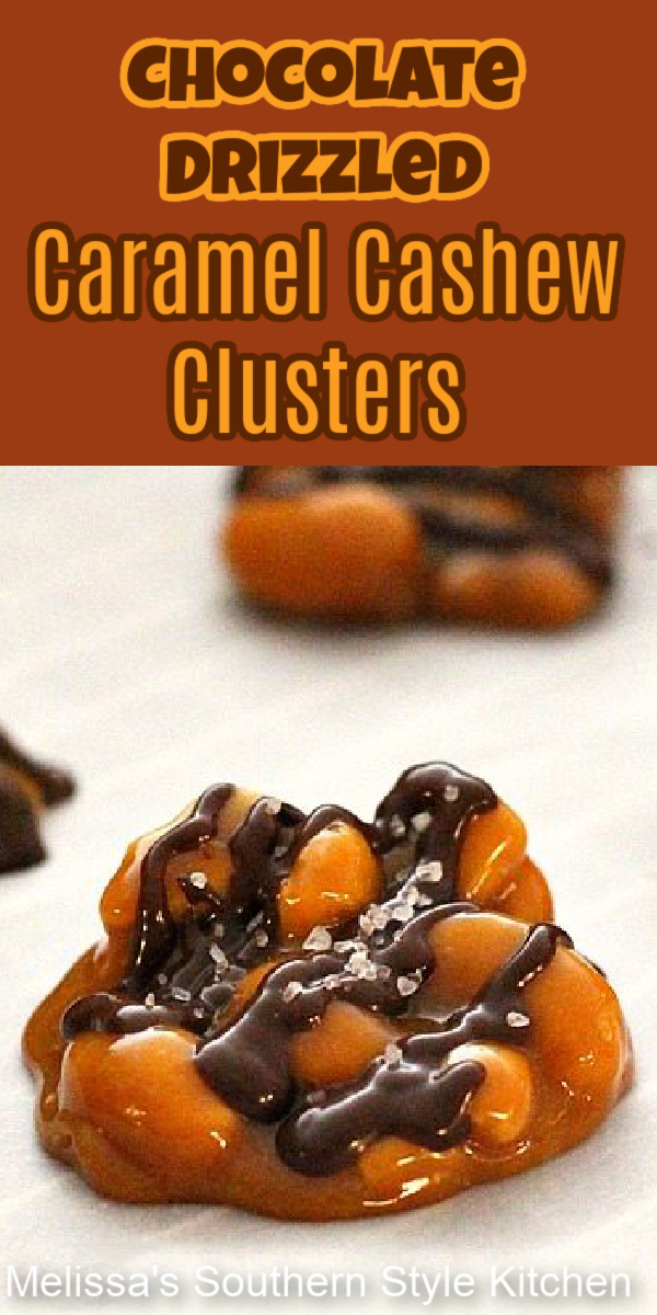 These Chocolate Drizzled Caramel Cashew Clusters are chewy and irresistible #cashewclusters #chocolate #caramelcashewclusters #candyrecipes #caramel #cashews #cashewcandy #holidays #holidaysweets #southernrecipes #southernfood