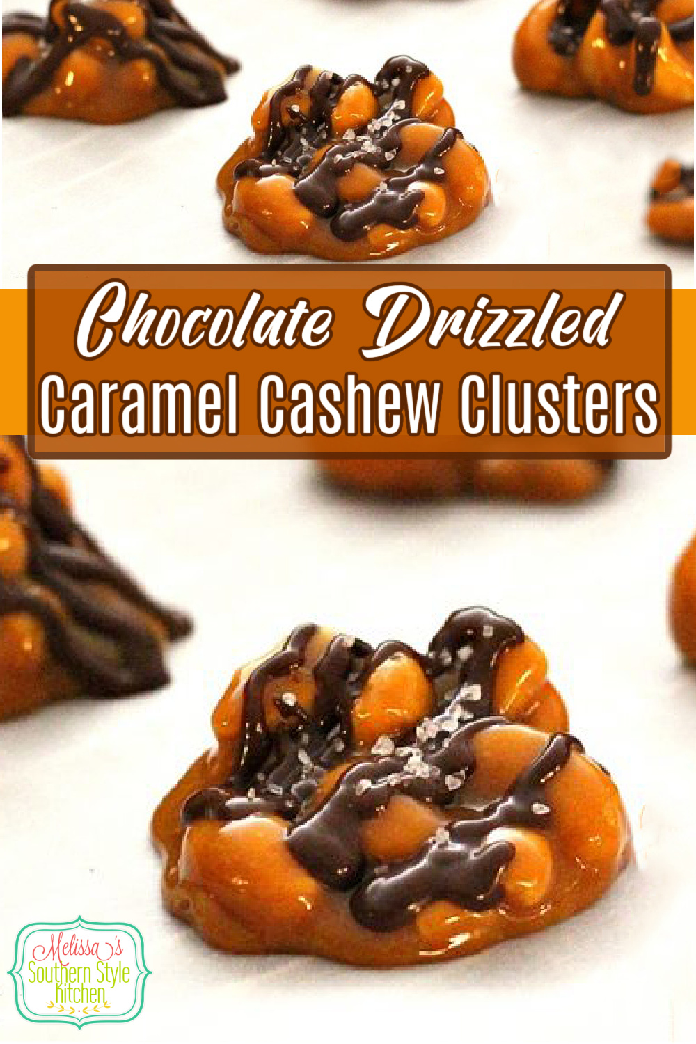 These Chocolate Drizzled Caramel Cashew Clusters are chewy and irresistible #cashewclusters #chocolate #caramelcashewclusters #candyrecipes #caramel #cashews #cashewcandy #holidays #holidaysweets #southernrecipes #southernfood
