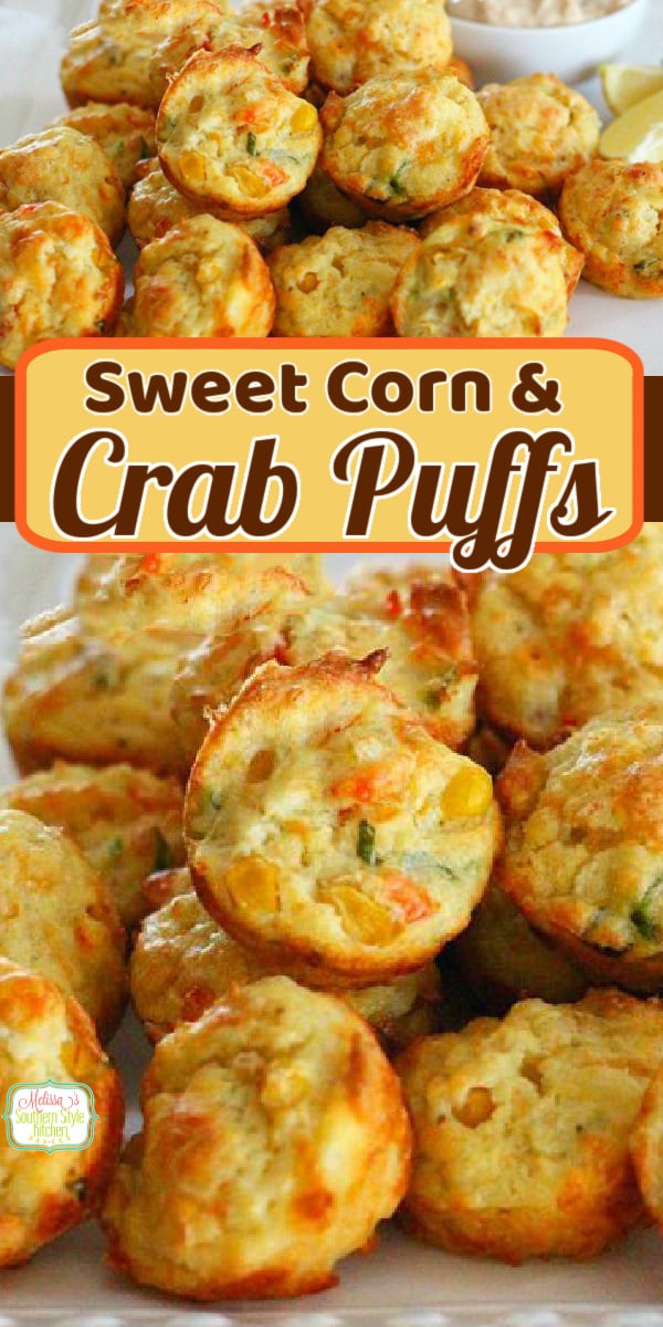 These two bite Sweet Corn Crab Puffs are impossible to resist #crabpuffs #corncrabpuffs #puffs #appetizers #holidayrecipes #holidays #footballfood #superbowl #southernfood #seafoodrecipes #southernrecipes #sweetcorn #cornrecipes #jumbolumpcrab via @melissasssk