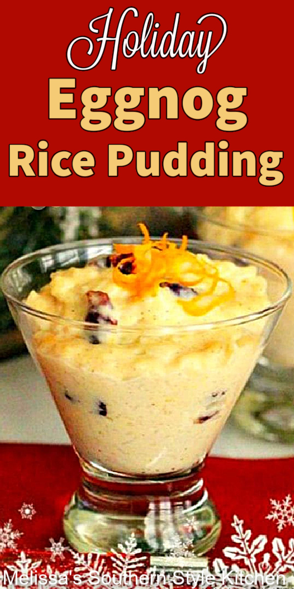 This decadent seasonal spin on rice pudding is made with a citrus infused eggnog custard and dried cranberries for texture #cranberries #ricepudding #eggnogricepudding #eggnog #ricerecipes #eggnogrecipes #desserts #Christmasrecipes #southernfood #southernrecipes #orange #dessertfoodrecipes via @melissasssk