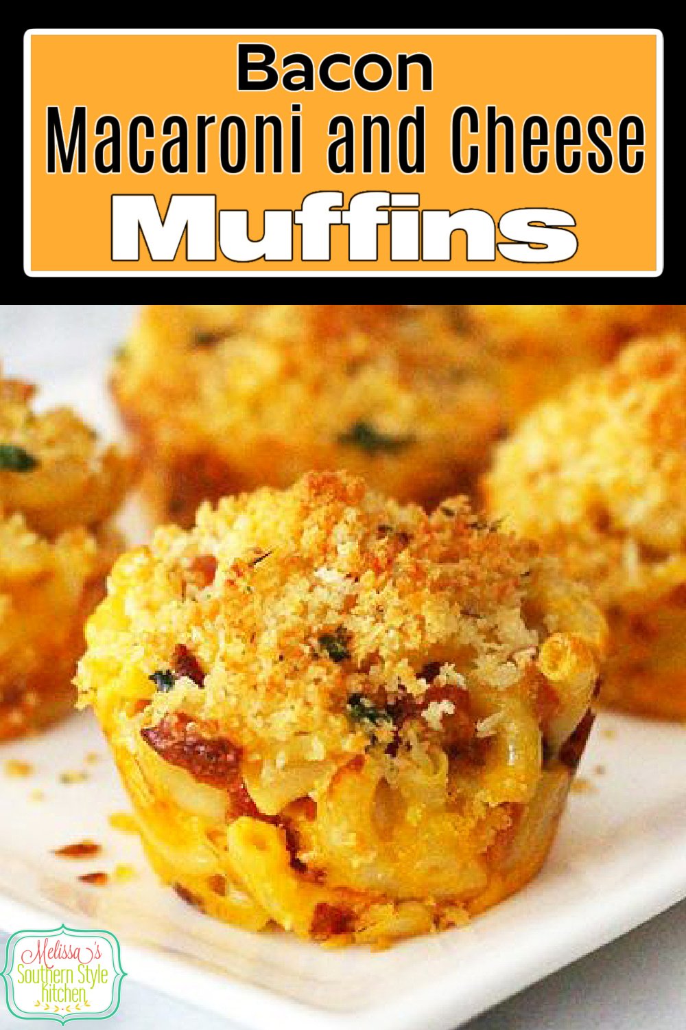 Bacon Macaroni and Cheese Muffins recipe is sure to become a family favorite #macaroniandcheese #pasta #southernmacandcheese #muffins #baconmacaroniandcheese #macandcheeserecipes #bestmacandcheese #macaroniandcheesemuffins via @melissasssk