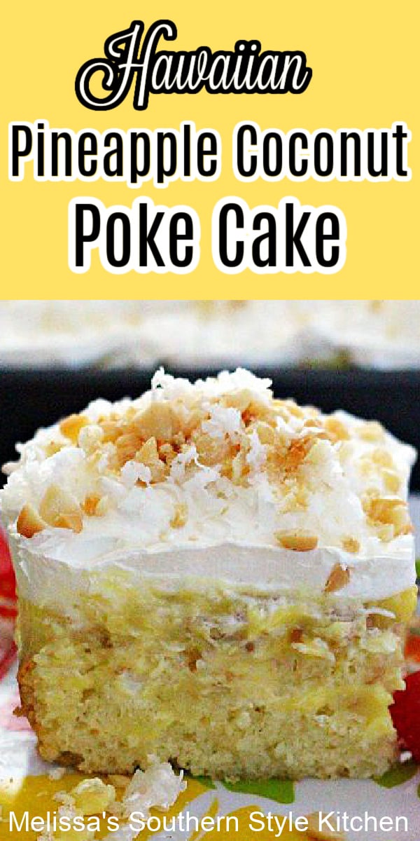 This island inspired Hawaiian Pineapple Coconut Poke Cake is a cake mix hack that's delicious to the very last bite #pokecakes #pineapplecake #pineapplecoconutpokecake #cakes #desserts #dessertfoodrecipes #southernfood #southernrecipes #sheetcakes
