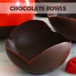Chocolate Bowls - Tutorial