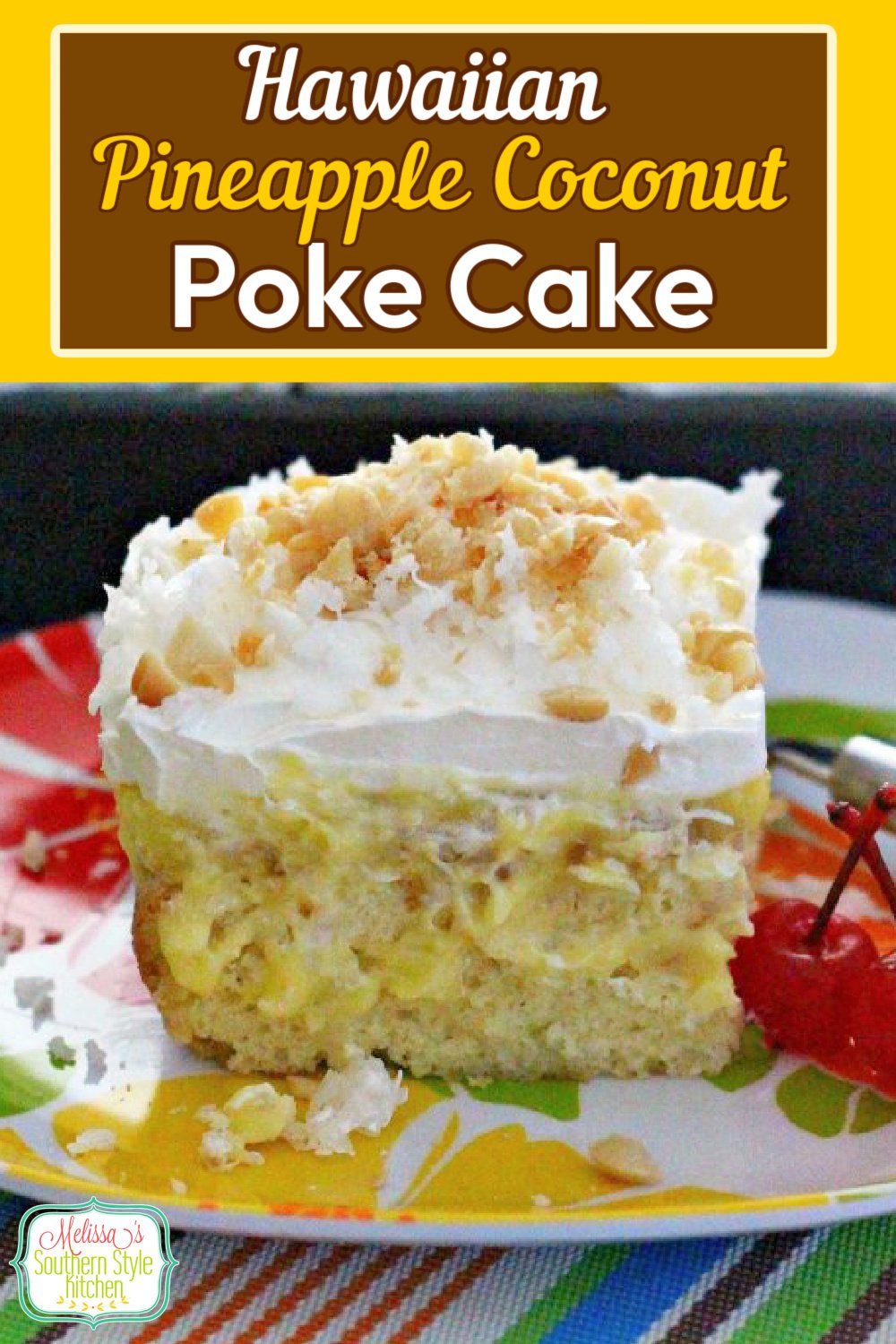 This island inspired Hawaiian Pineapple Coconut Poke Cake is a cake mix hack that's delicious to the very last bite #pokecakes #pineapplecake #pineapplecoconutpokecake #cakes #desserts #dessertfoodrecipes #southernfood #southernrecipes #sheetcakes