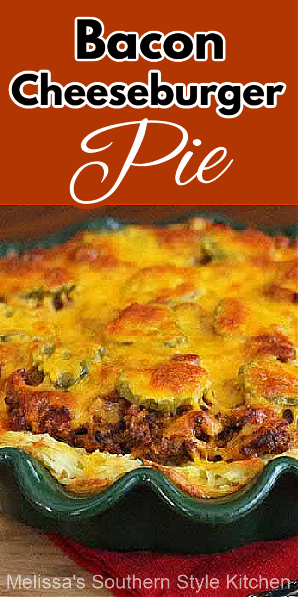 This mouthwatering Bacon Cheeseburger Pie is a riff on classic cheeseburgers that's budget friendly and simple to make #cheeseburgers #bacon #baconcheeseburgers #cheeseburgerpie #cheeseburgerrecipes #beef #easygroundbeefrecipes #hashbrowns #savorypies #easydinnerrecipes #groundbeefrecipes #southernstyle