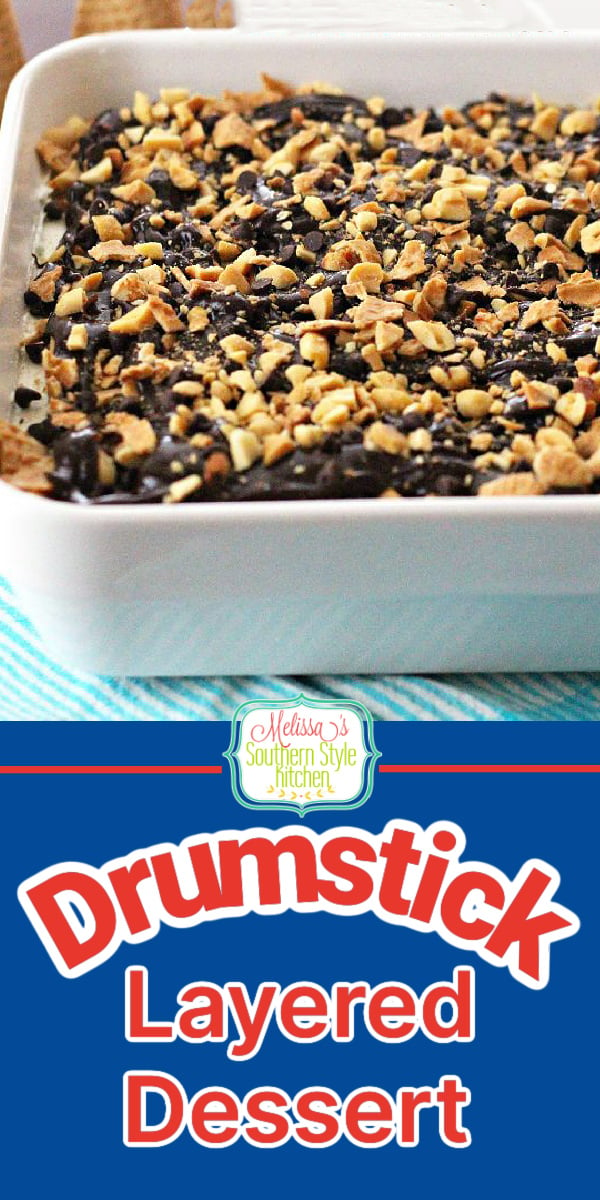 No worries about melting ice cream when you enjoy this Drumstick Layered Dessert #drumstickdessert #layereddesserts #lush #drumstickicecream #icecream #dessert #dessertfoodrecipes #southernfood #southernrecipes #chocolate #peanuts via @melissasssk