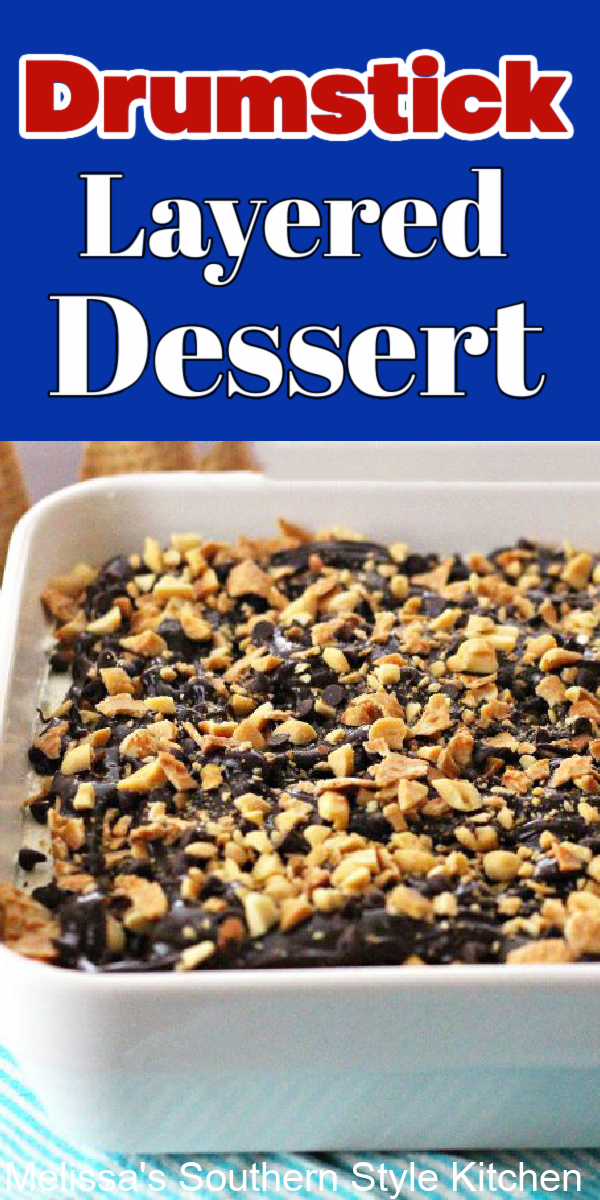No worries about melting ice cream when you enjoy this Drumstick Layered Dessert #drumstickdessert #layereddesserts #lush #drumstickicecream #icecream #dessert #dessertfoodrecipes #southernfood #southernrecipes #chocolate #peanuts