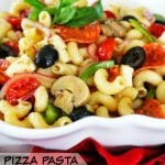 Pizza Pasta Salad Recipe