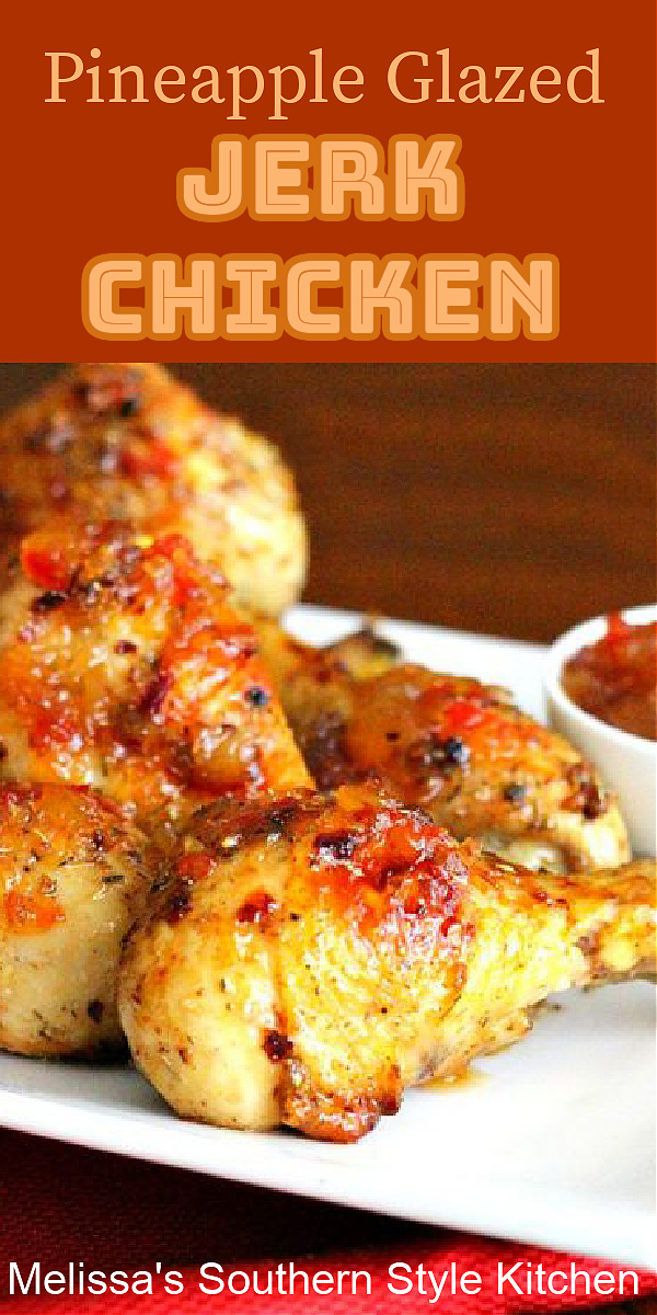 Finger licking is certain to follow this sweet and spicy Pineapple Glazed Jerk Chicken Drumsticks #jerkchicken #pineapplechicken #chickendrumsticks #roastchicken #jerkrecipes #chickenrecipes #dinner #dinnerideas #southernfood #southernrecipes