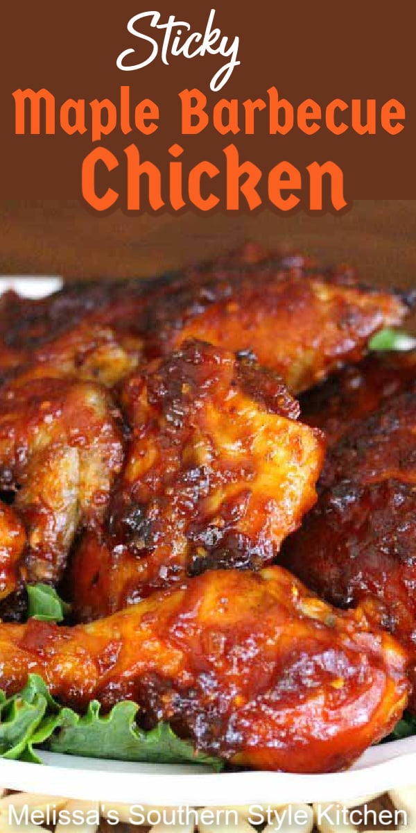 This Sticky Maple Barbecue Chicken is basted with a homemade sweet and spicy sauce that chars to perfection in the oven #bbq #bbqchicken #maplebarbecuechicken #bakedchicken #chickenbreastrecipes #easychickenrecipes #southernchickenrecipes