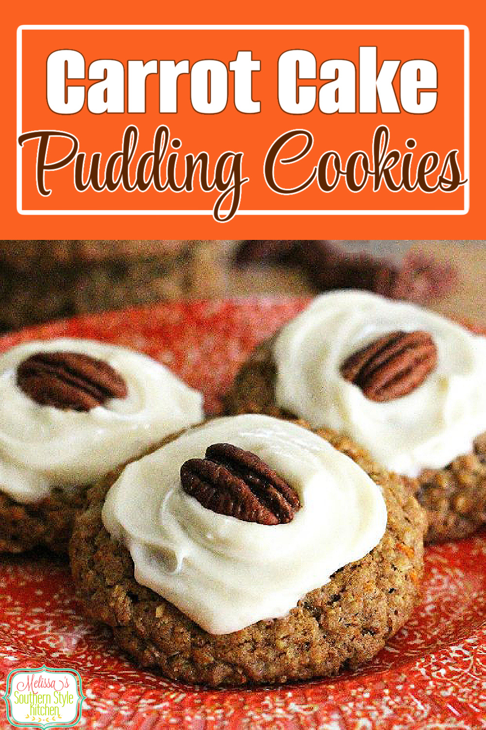 Cream cheese frosted Carrot Cake Pudding Cookies #carrotcake #cookies #puddingcookies #easterdesserts #carrotcakecookies #desserts #dessertfoodrecipes #southernfood #southernrecipes #melissassouthernstylekitchen via @melissasssk