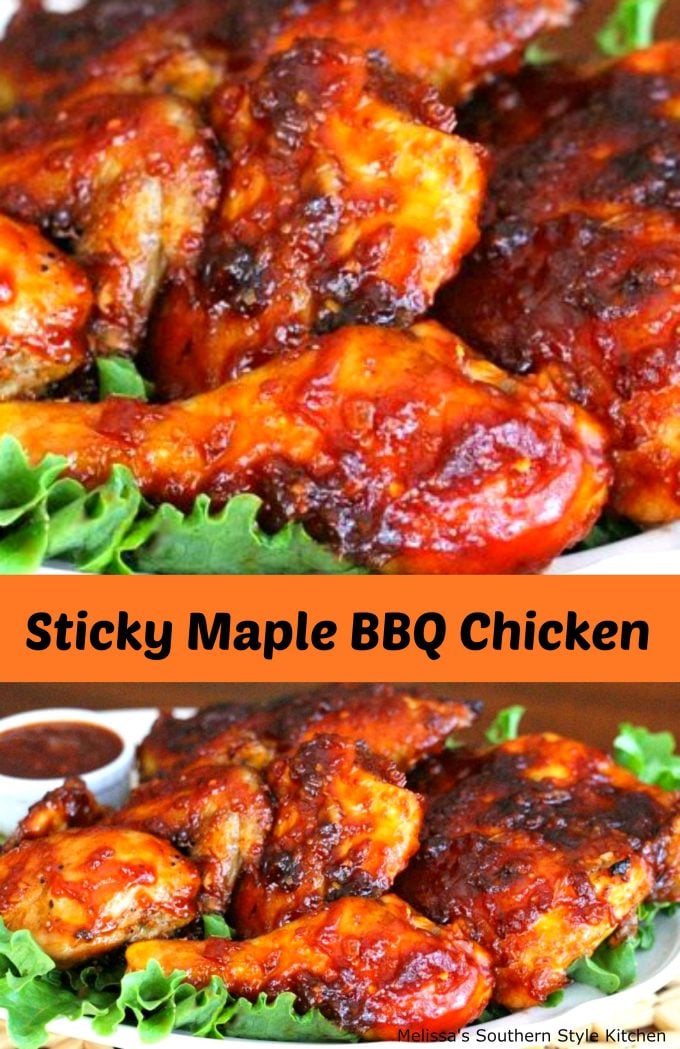Sticky Maple Barbecue Chicken - melissassouthernstylekitchen.com