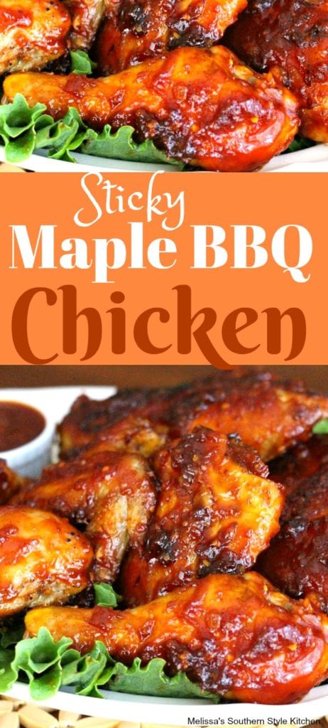 Sticky Maple Barbecue Chicken - melissassouthernstylekitchen.com