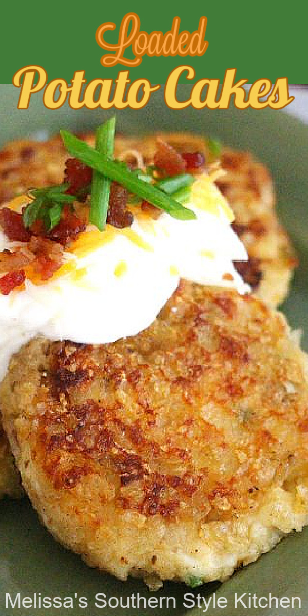 These Loaded Potato Cakes are an unforgettable side dish #potatoes #potatocakes #loadedpotatoes #loadedpotatocakes #easypotatorecipes #mashedpotatoes #sidedishrecipes #leftovermashedpotatorecipes #dinnerideas #dinner #southernfood #southernrecipes