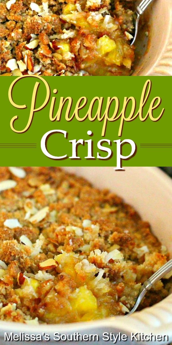 Top this Pineapple Crisp with a generous scoop of vanilla ice cream #pineapplecrisp #pineapple #fruitcrisps #desserts #dessertfoodrecipes #southernfood #southernrecipes via @melissasssk