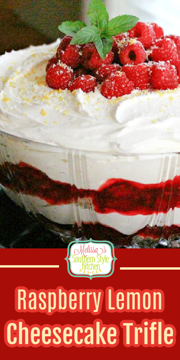 This easy Raspberry Lemon Cheesecake Trifle never disappoints #trifle #lemon #raspberrytrifle #cheesecake #triflerecipes #raspberries #southernfood #southernrecipes #desserts #dessertfoodrecipes