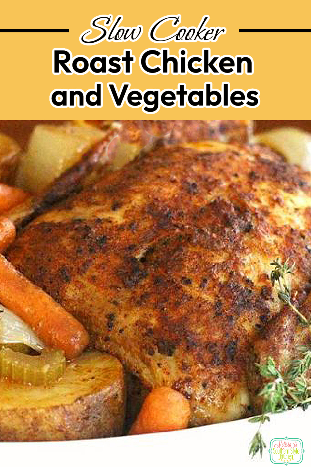 Make this delicious chicken dinner classic with ease using your slow cooker #roastchicken #slowcookerchicken #slowcookerroastchicken #easychickenrecipes #chicken #vegetables #slowcookerrecipes #crockpotchickenrecipes #dinner #dinnerideas #southernfood #southernrecipes via @melissasssk