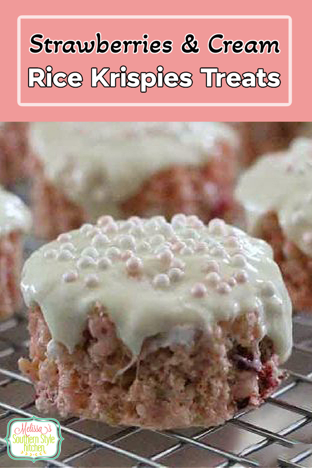 Sweet Strawberries and Cream Rice Krispies Treats will upgrade your next batch of rice krispies treats. #strawberryricekrispietreats #ricekrispietreats #strawerryhies #strawberriesandcream #easyrecipes #desserts #dessertfoodrecipes #southernrecipes #strawberry