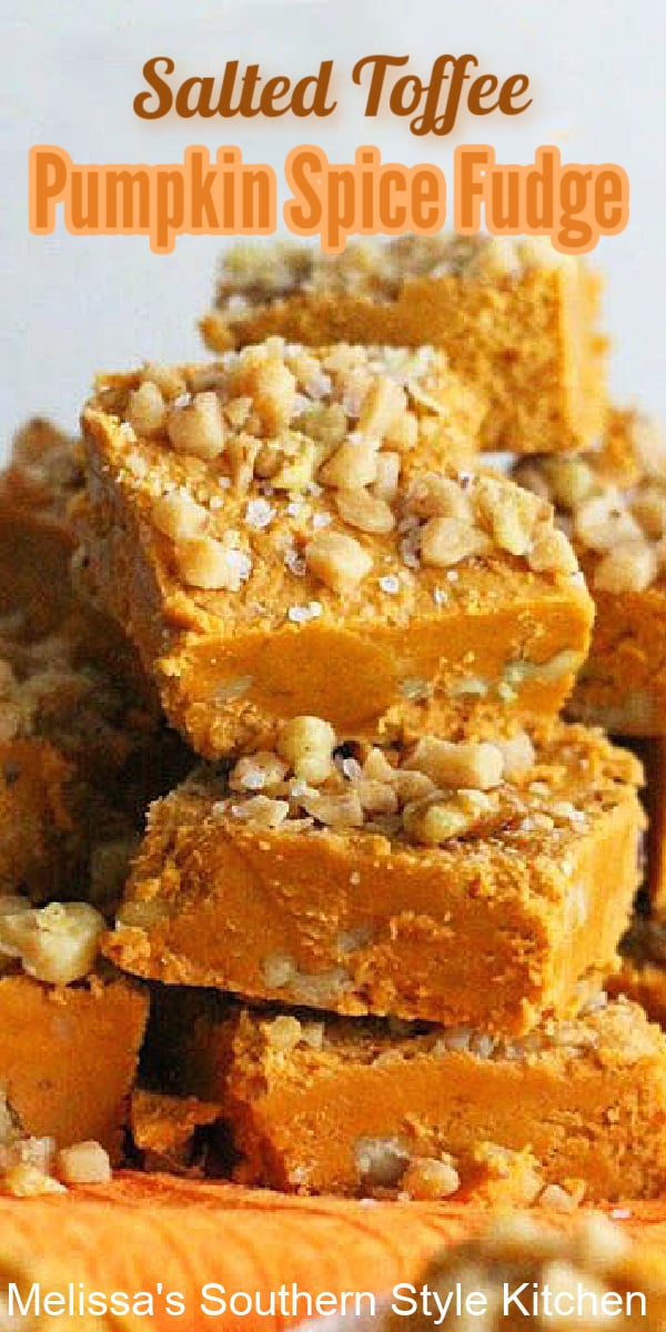 This Salted Toffee Pumpkin Spice Fudge is a seasonal delicacy topped with toffee bits for crunch sea salt to balance the sweet #pumpkinfudge #pumpkinspicefudge #fudgerecipes #pumpkinspice ##falldesserts #sweets #candy #thanksgivingdesserts #southernfood #southernrecipes