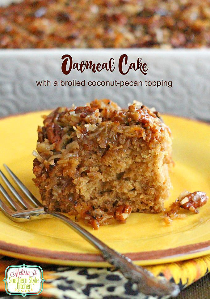Oatmeal Cake with Broiled Coconut Pecan Topping