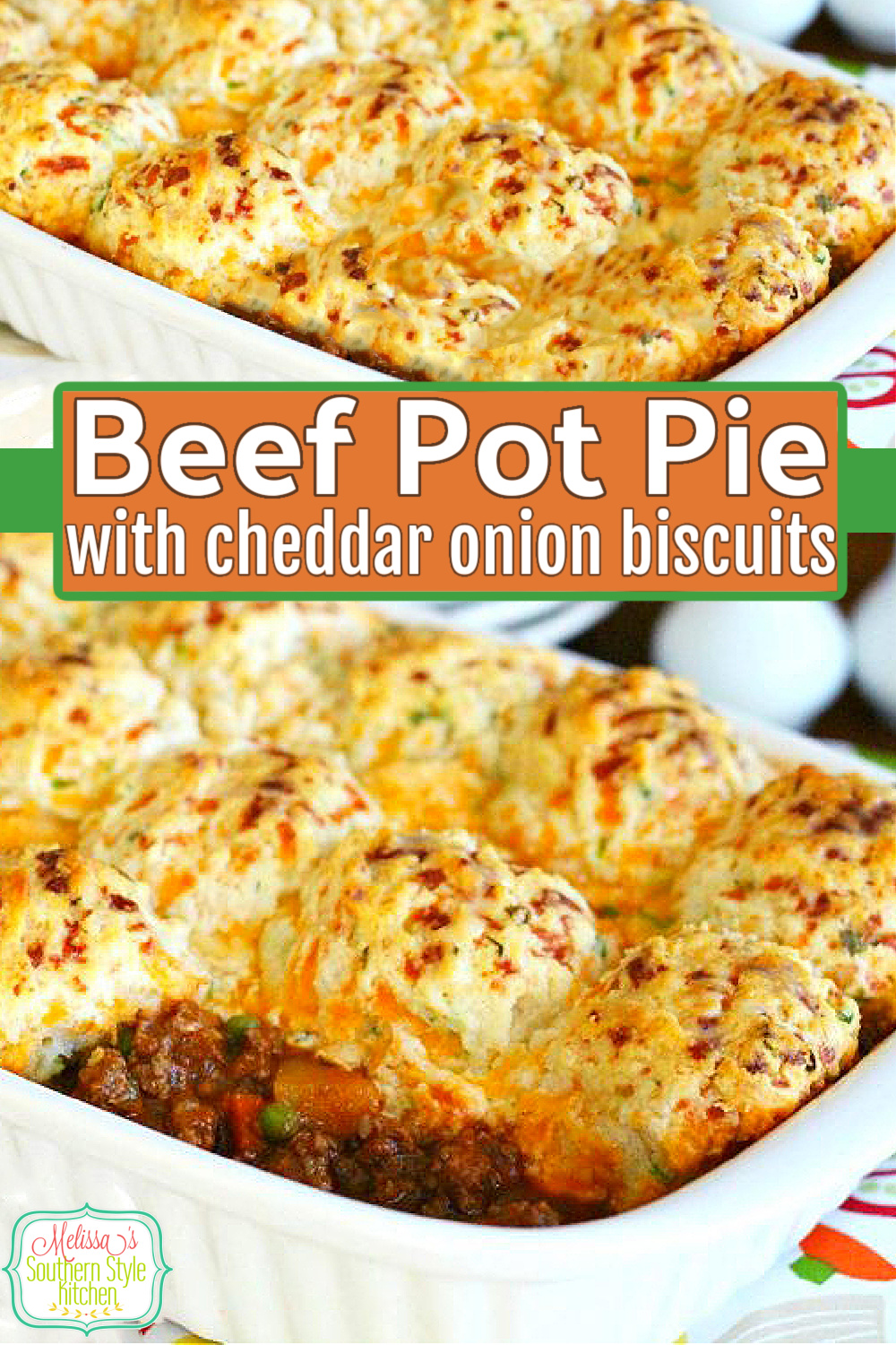 Turn ground beef into comfort food with this Beef Pot Pie topped with homemade with cheddar onion biscuits. #beefpotpie #cheddarbiscuits #biscuitrecipes #casseroles #easygroundbeefrecipes #beef #potpierecipes #dinner #dinnerideas #southernfood #southernrecipes #bestpotpierecipe via @melissasssk